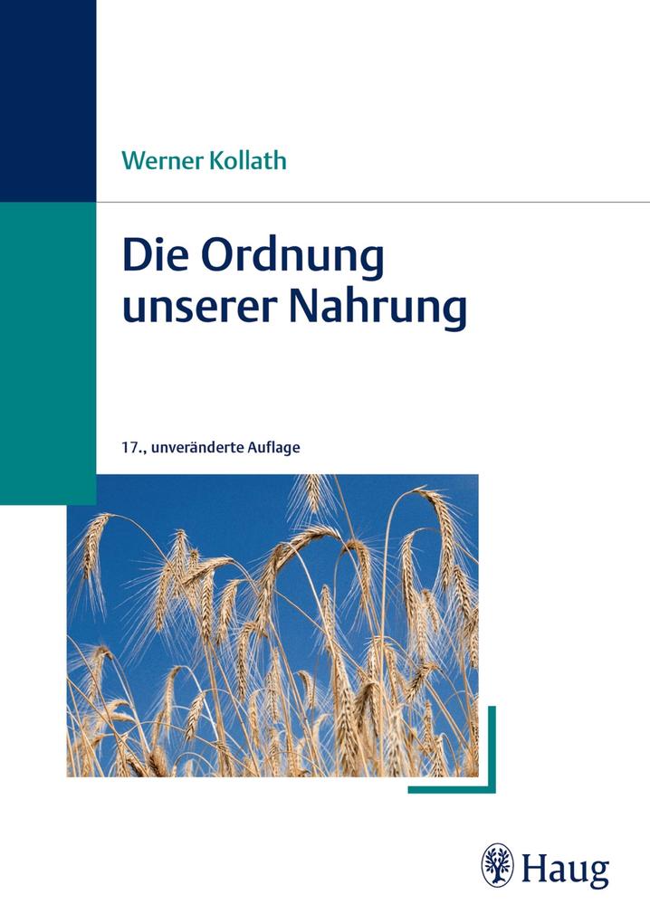 Die Ordnung unserer Nahrung - Werner-und-Elisabeth- Kollath-Stiftung