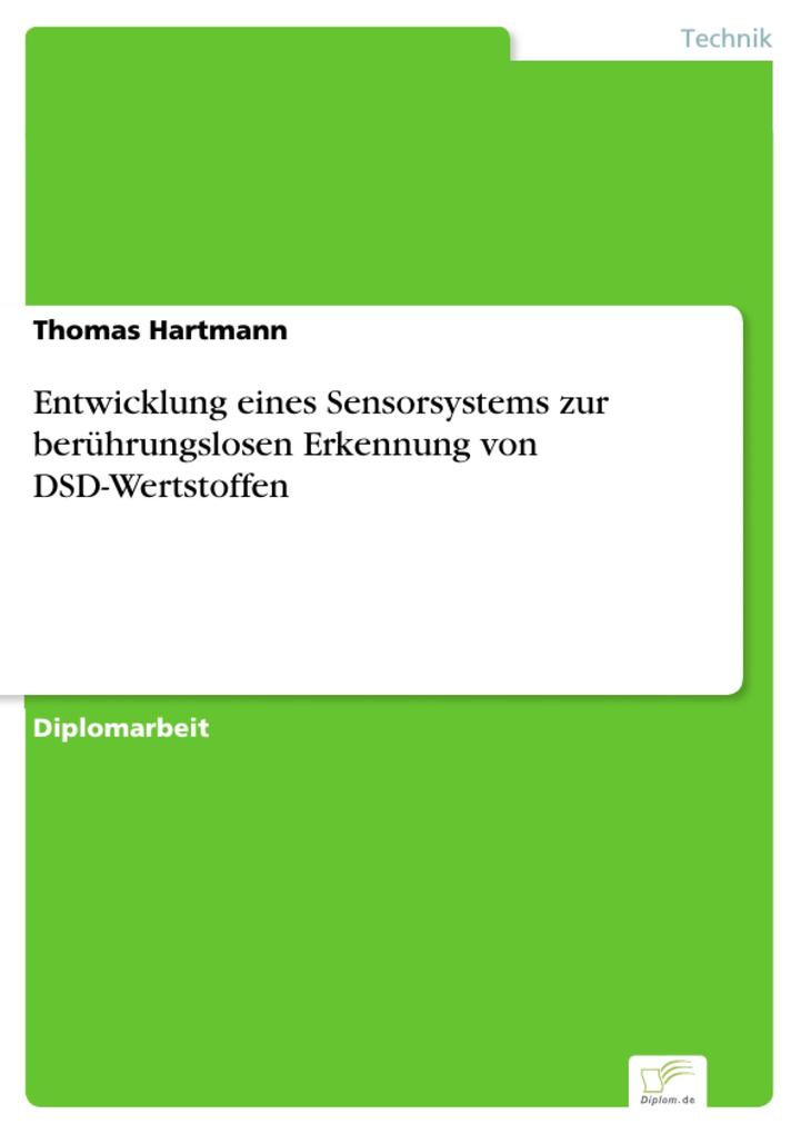 Entwicklung eines Sensorsystems zur berührungslosen Erkennung von DSD-Wertstoffen - Thomas Hartmann