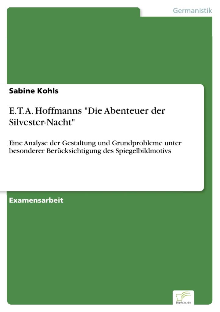 E. T. A. Hoffmanns Die Abenteuer der Silvester-Nacht - Sabine Kohls