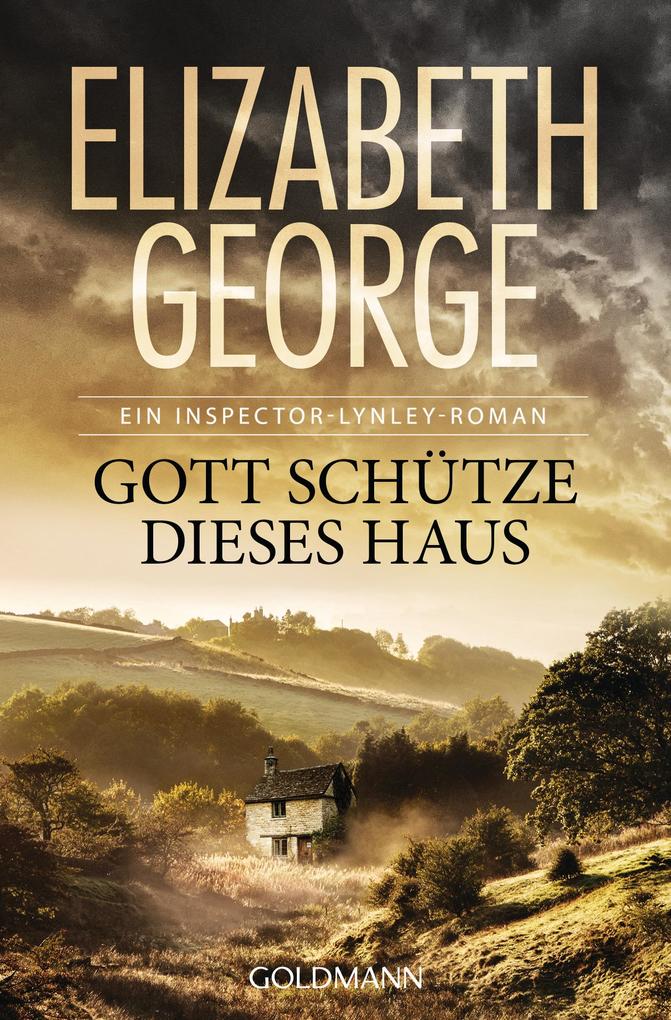 Gott schütze dieses Haus - Elizabeth George
