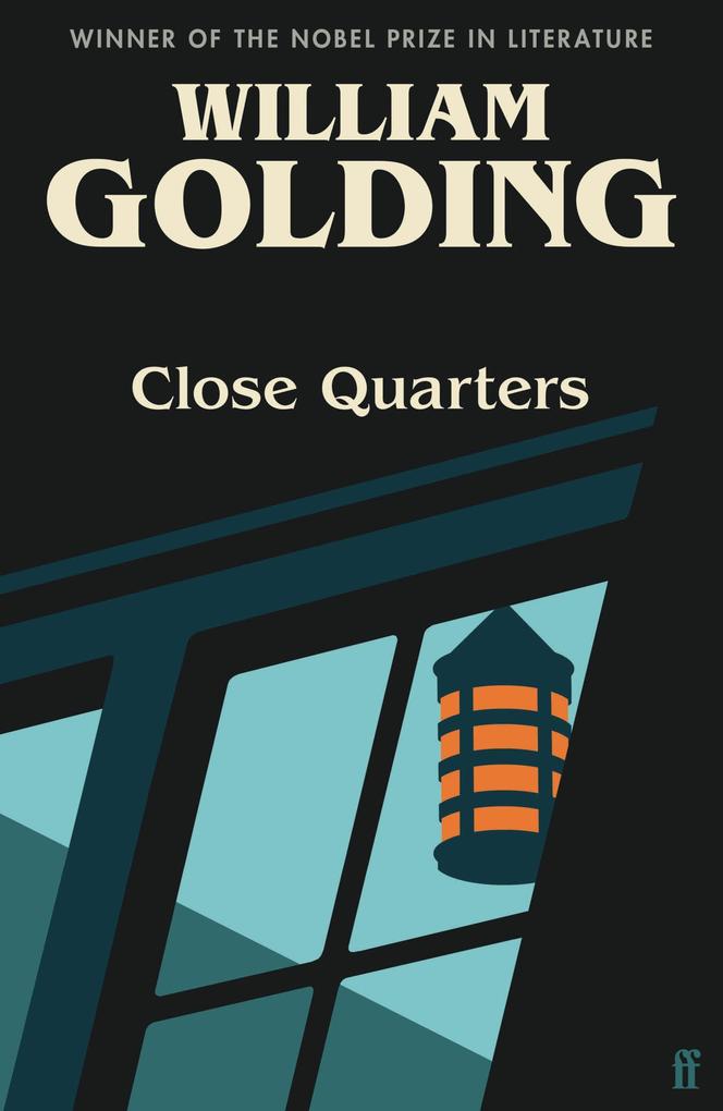 Close Quarters - William Golding