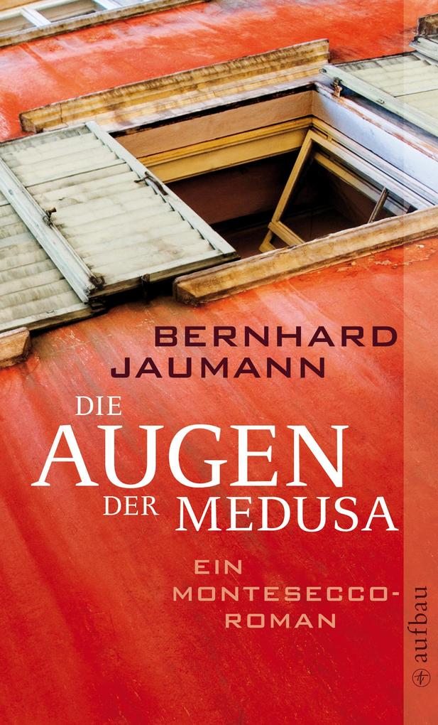 Die Augen der Medusa - Bernhard Jaumann