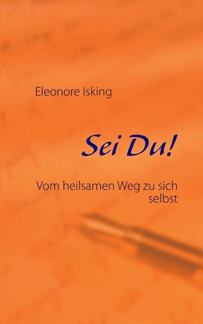 Sei Du! als eBook von Eleonore Isking - Books on Demand
