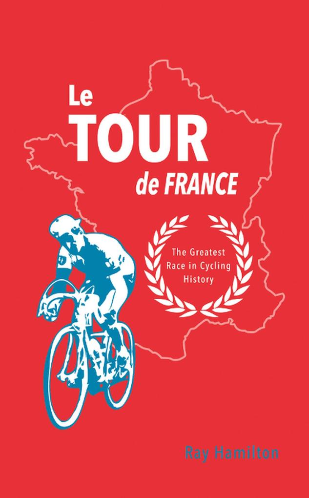 Le Tour de France - Ray Hamilton