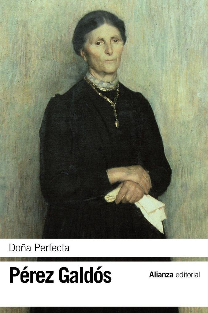 Doña Perfecta - Benito Pérez Galdós