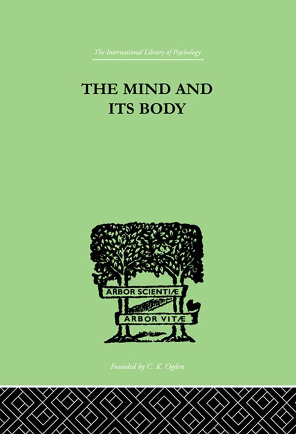 The Mind And Its Body