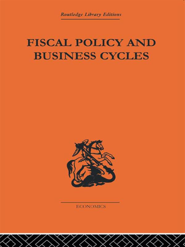 Fiscal Policy & Business Cycles - Alvin H Hansen