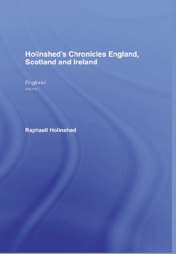 Holinshed's Chronicles England Scotland and Ireland