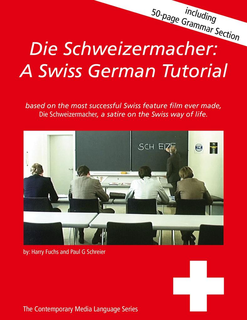 Die Schweizermacher - Paul G. Schreier/ Harry Fuchs