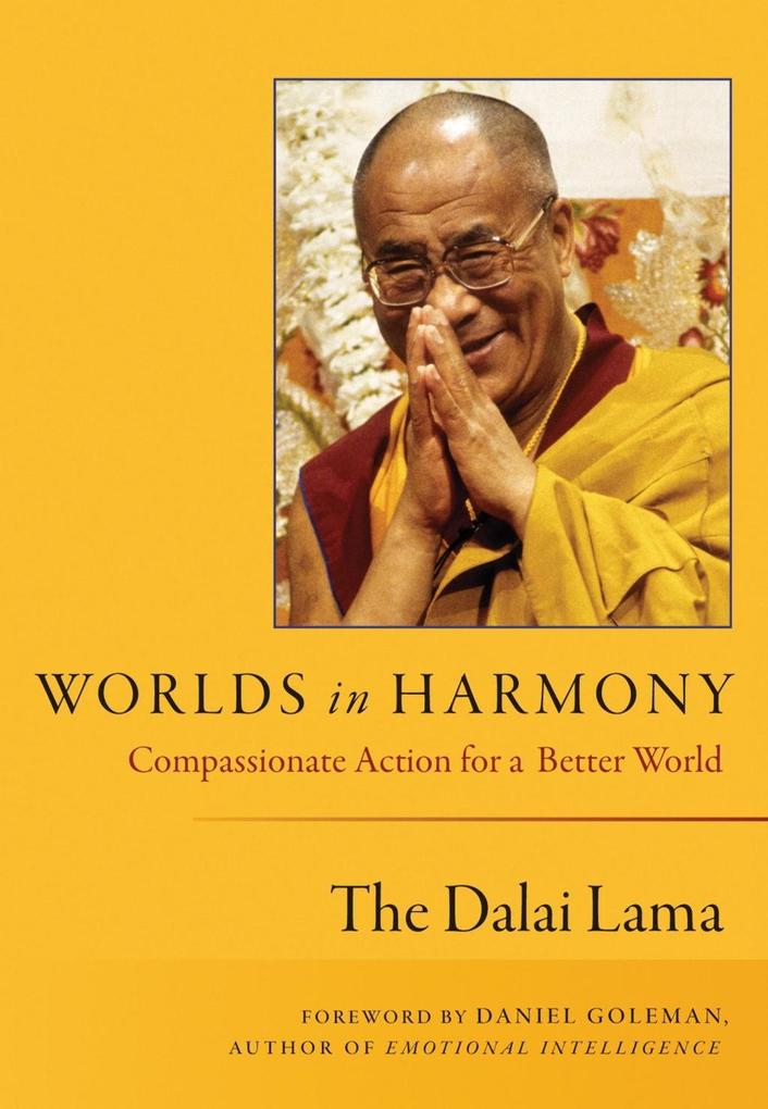Worlds in Harmony - His Holiness The Dalai Lama