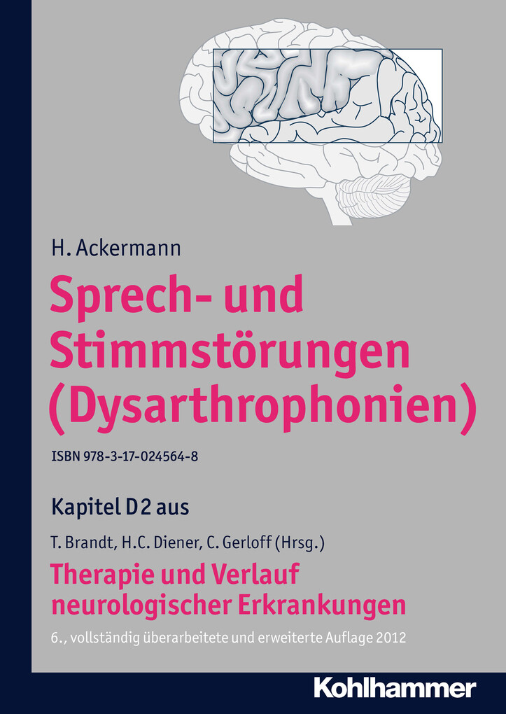 Sprech- und Stimmstörungen (Dysarthrophonien) als eBook von H. Ackermann - Kohlhammer Verlag