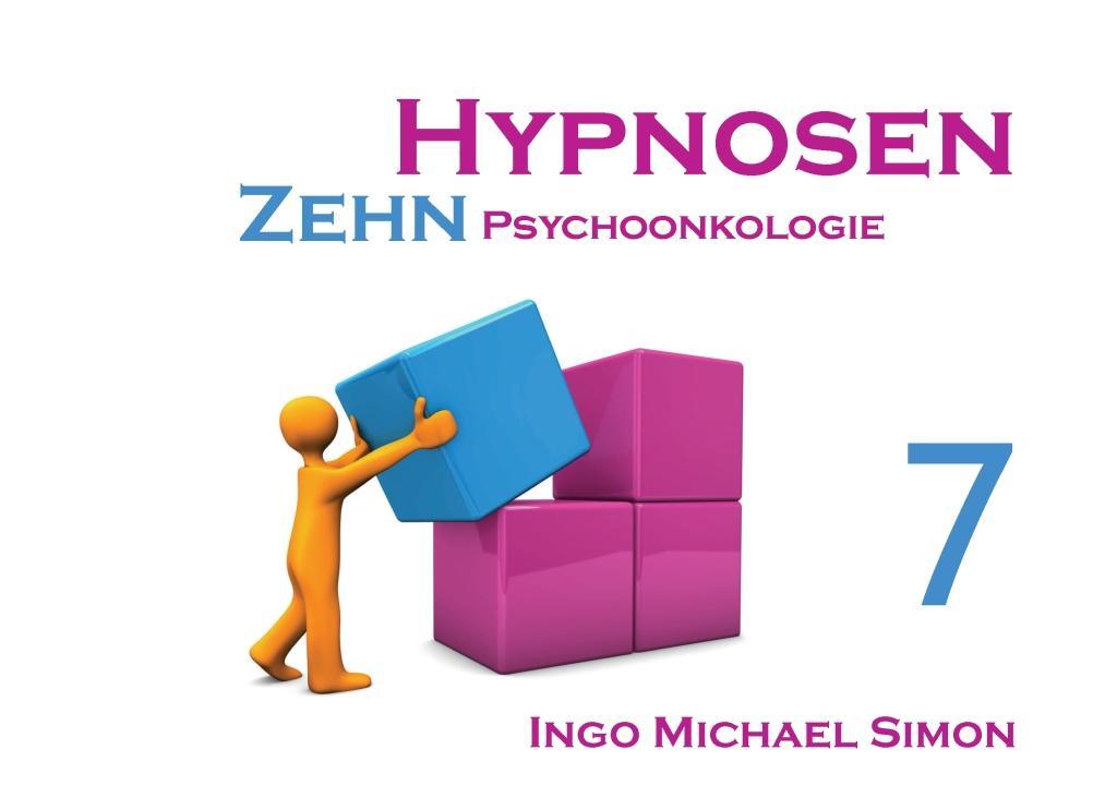 Zehn Hypnosen. Band 7 - I. M. Simon