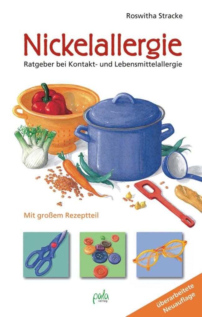 Nickelallergie: Ratgeber bei Kontakt- und Lebensmittelallergie. Mit großem Rezeptteil - Bild 4
