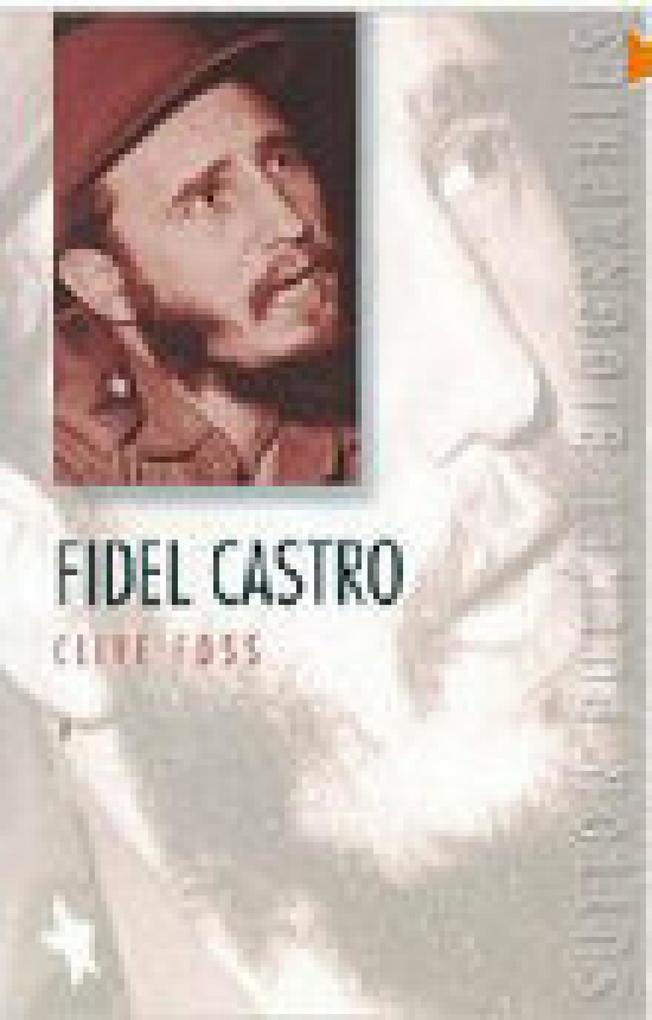 Fidel Castro - Clive Foss