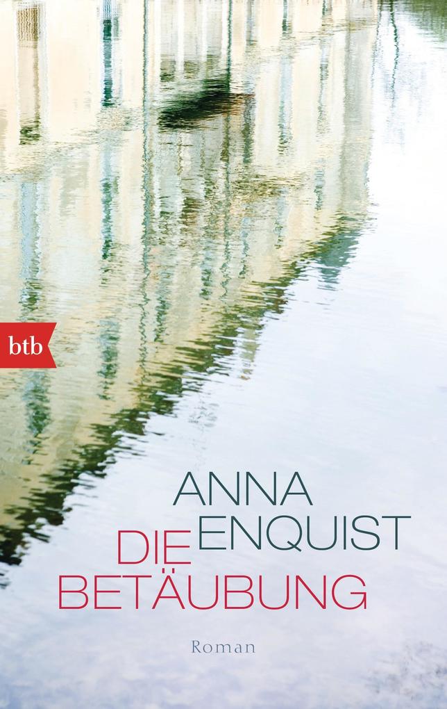 Die Betäubung: Roman - Bild 5
