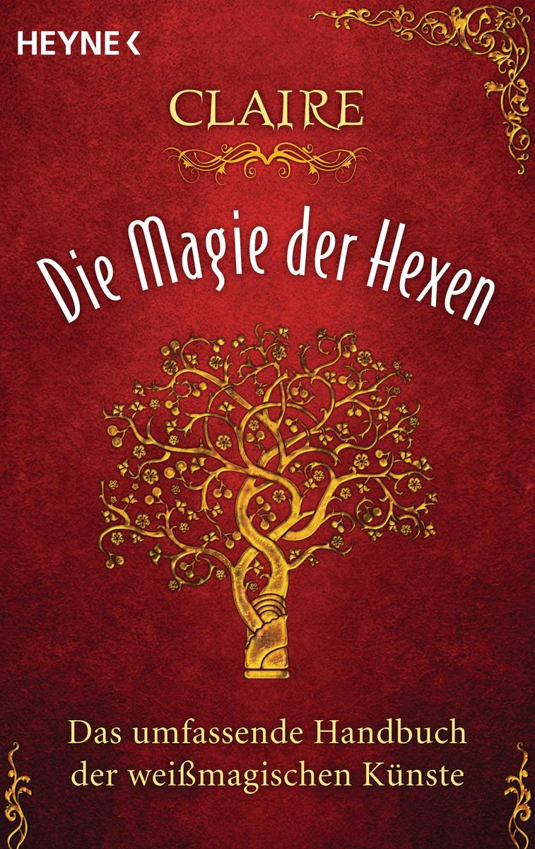 Die Magie der Hexen: Das umfassende Handbuch der weißmagischen Künste - Bild 6