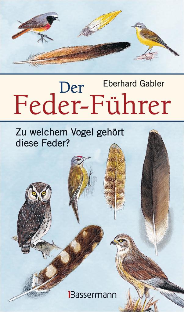 Eberhard Gabler: Der Feder-Führer - Taschenbuch - Bild 5