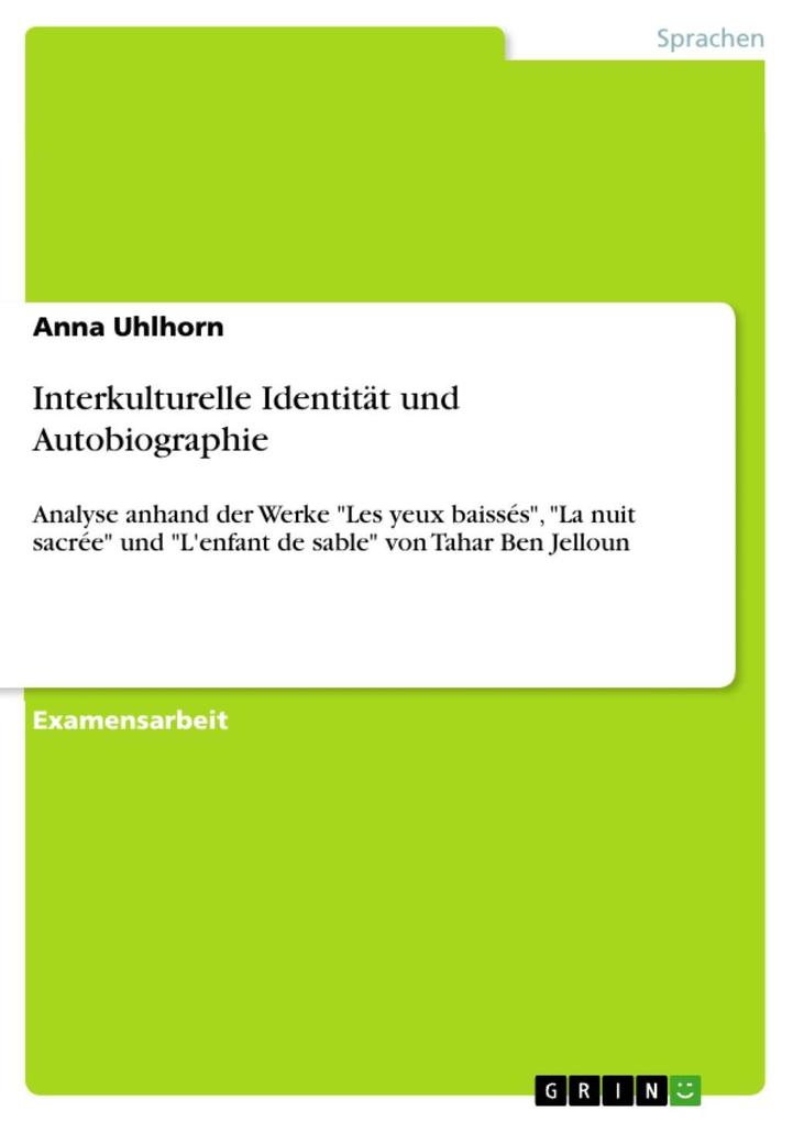 Interkulturelle Identität und Autobiographie - Anna Uhlhorn