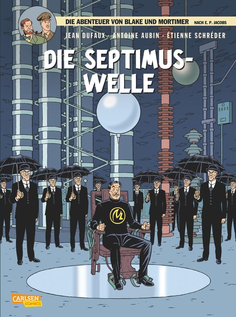 Carlsen Verlag Gmbh Blake Und Mortimer 19: Die Septimus-Welle