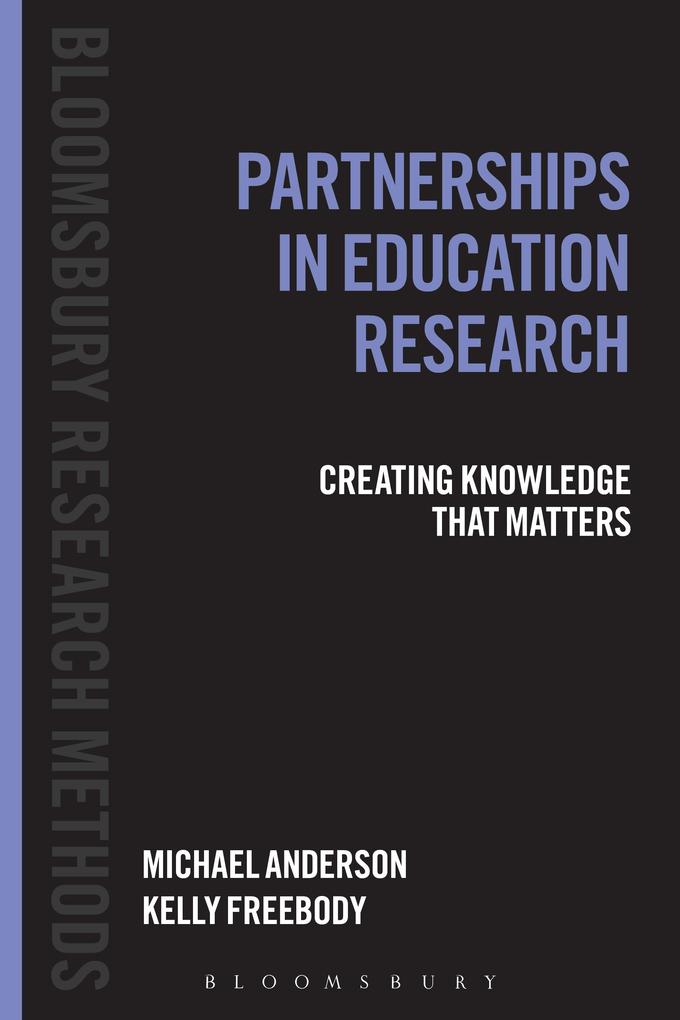 Partnerships in Education Research - Michael Anderson/ Kelly Freebody