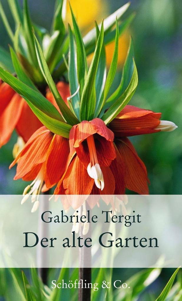Der alte Garten: Geschichten von Blumen und Gärten (Gartenbücher - Garten-Geschenkbücher) - Bild 5
