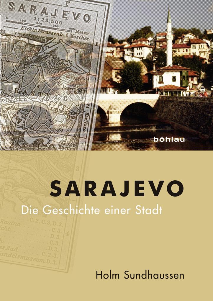 Sarajevo: Die Geschichte einer Stadt - Bild 4