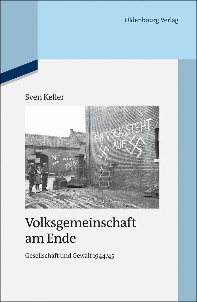 Volksgemeinschaft am Ende - Sven Keller