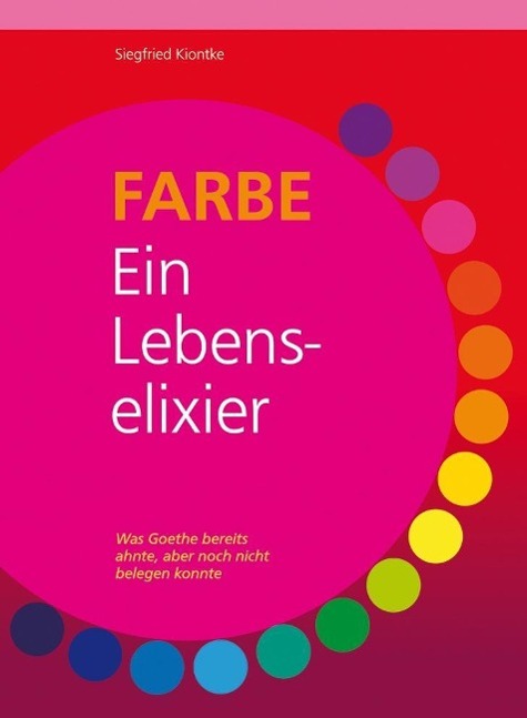 Vitatec Licht Farbe Ein Lebenselixier, Fachbücher Von Siegfried Kiontke - Bild 4
