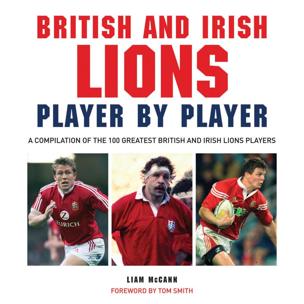 British and Irish Lions: Player by Player - Liam McCann