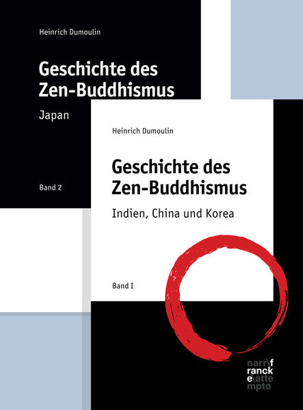 Geschichte des Zen-Buddhismus Band 1+2 - Heinrich Dumoulin