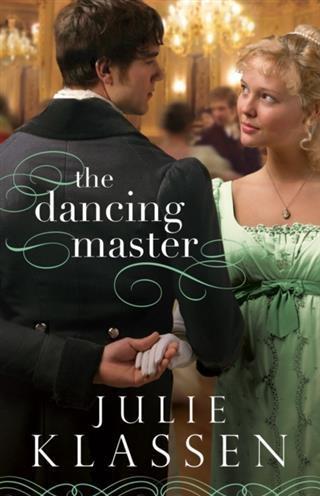 Dancing Master - Julie Klassen