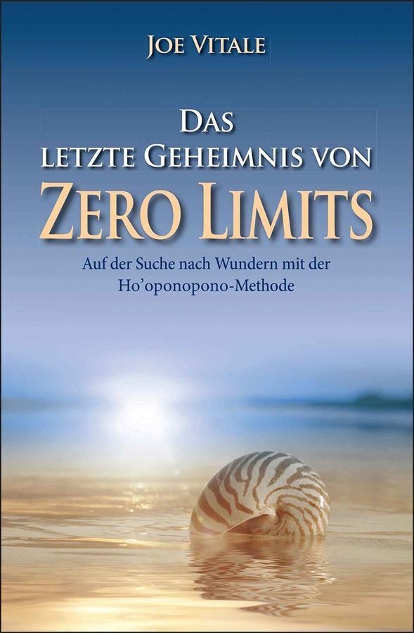 Das letzte Geheimnis von \""Zero Limits\"" Joe Vitale - Bild 4