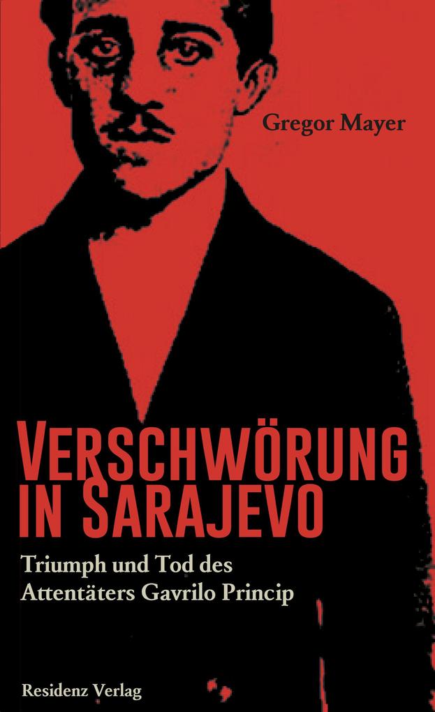 Residenz Verlag Verschwörung In Sarajevo - Bild 4