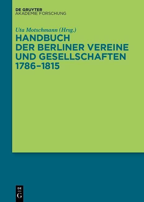 Handbuch der Berliner Vereine 1786-1815