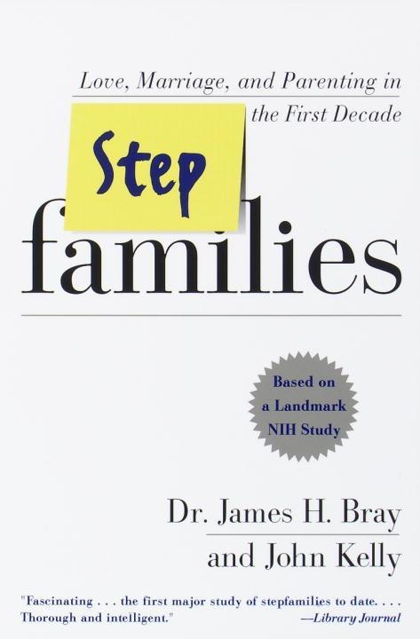 Stepfamilies - James H. Bray/ John Kelly