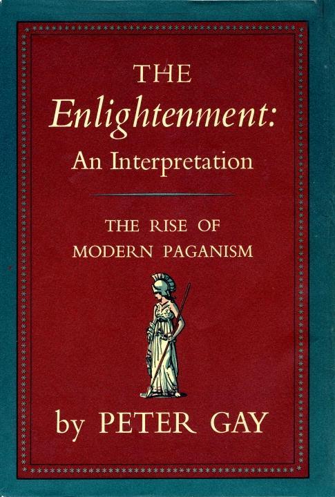 Enlightenment Volume 1 - Peter Gay