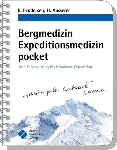 Bergmedizin Expeditionsmedizin pocket - Berend Feddersen/ Harald Ausserer