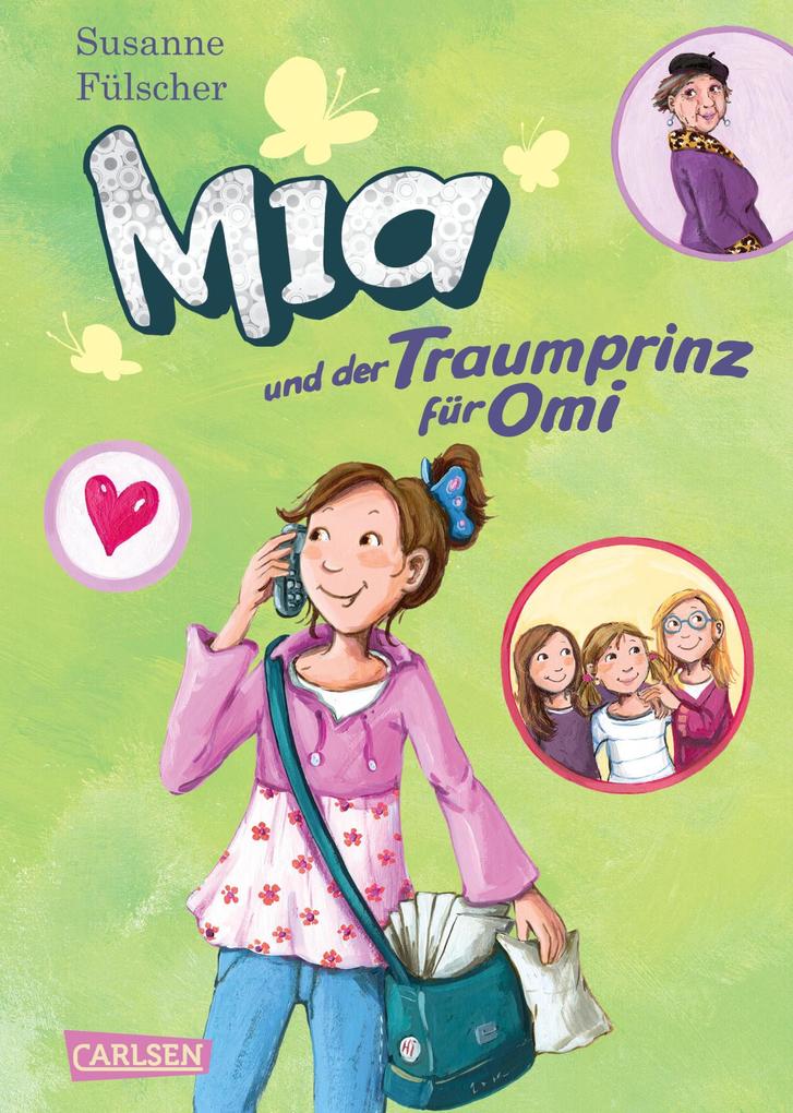 Mia 3: Mia und der Traumprinz für Omi - Susanne Fülscher