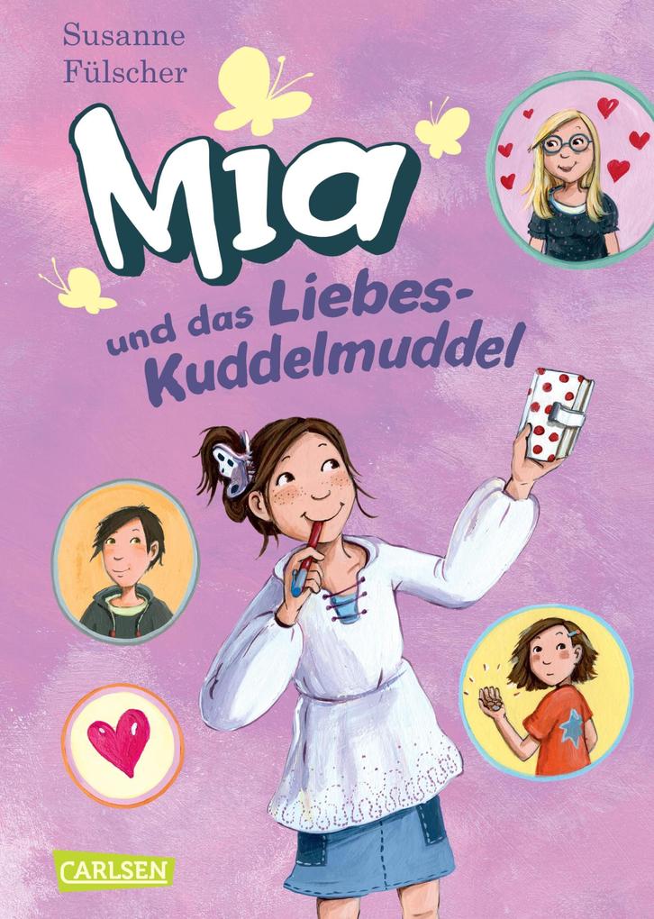 Mia 4: Mia und das Liebeskuddelmuddel - Susanne Fülscher