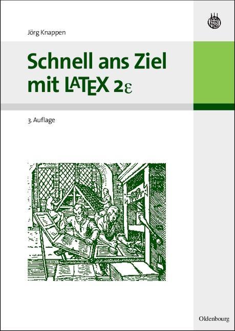 Schnell ans Ziel mit LATEX 2e - Jörg Knappen