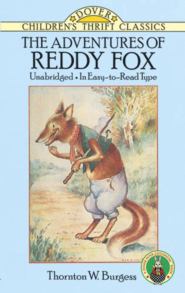 The Adventures of Reddy Fox - Thornton W. Burgess