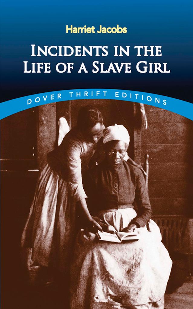 Incidents in the Life of a Slave Girl als eBook von Harriet Jacobs - Guilford Publications