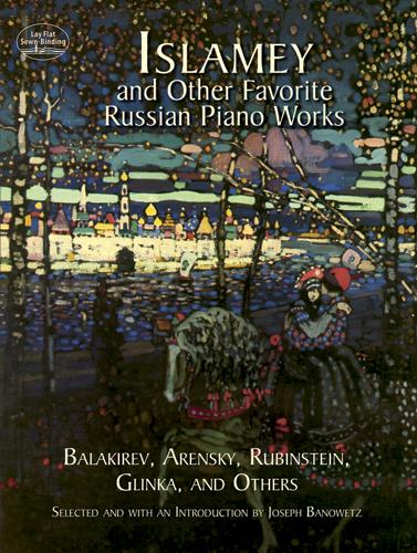 Islamey and Other Favorite Russian Piano Works - Balakirev/ Anton Arensky/ Rubinstein/ Glinka and Others