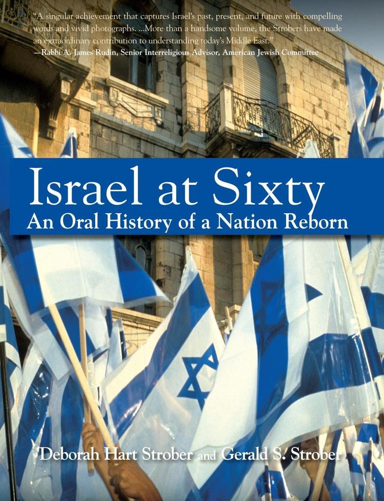 Israel at Sixty - Deborah Hart Strober