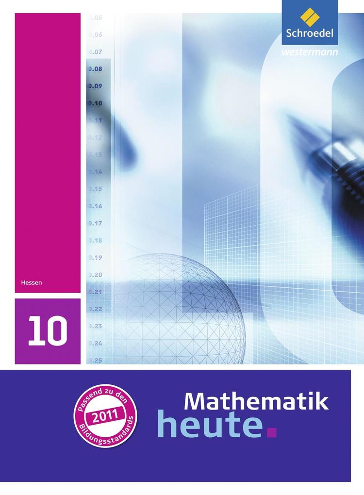 Mathematik heute 10. Schülerband. Hessen