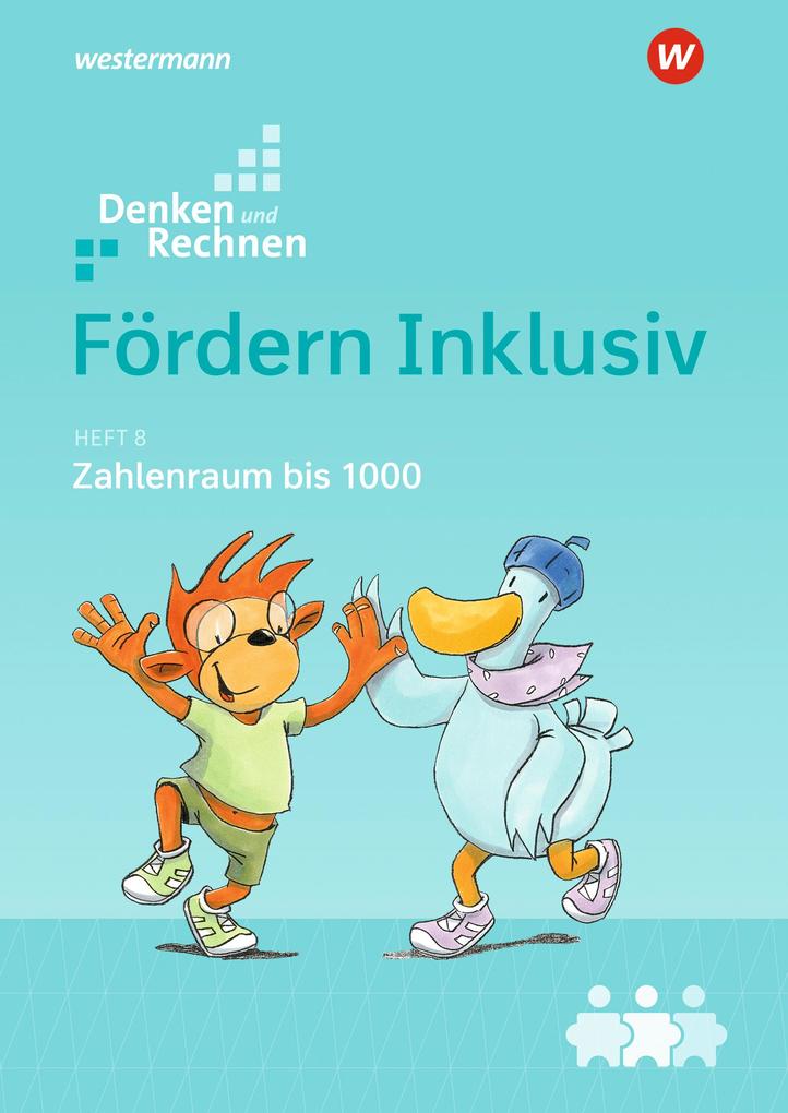 Fördern Inklusiv: Heft 8: Zahlenraum bis 1000 Denken und Rechnen (Fördern Inklusiv: Ausgabe 2018) - Bild 3