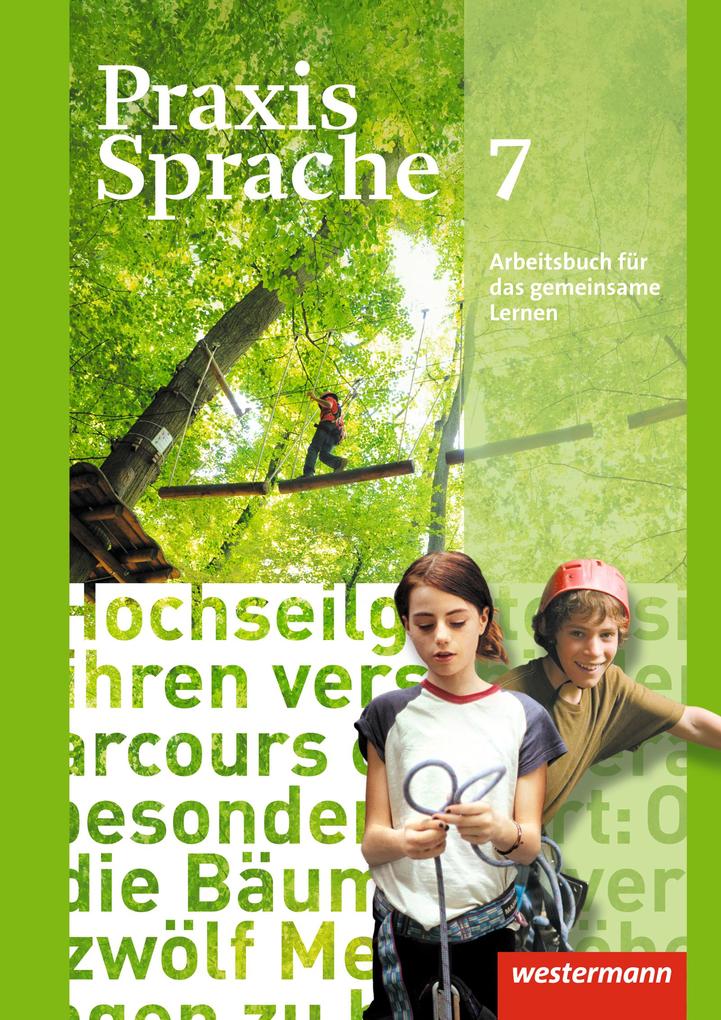 Praxis Sprache - Allgemeine Ausgabe 2010: Arbeitsbuch 7 Individuelle Förderung - Inklusion: Individuelle Förderung - Inklusion. Ausgabe 2010 - Bild 3