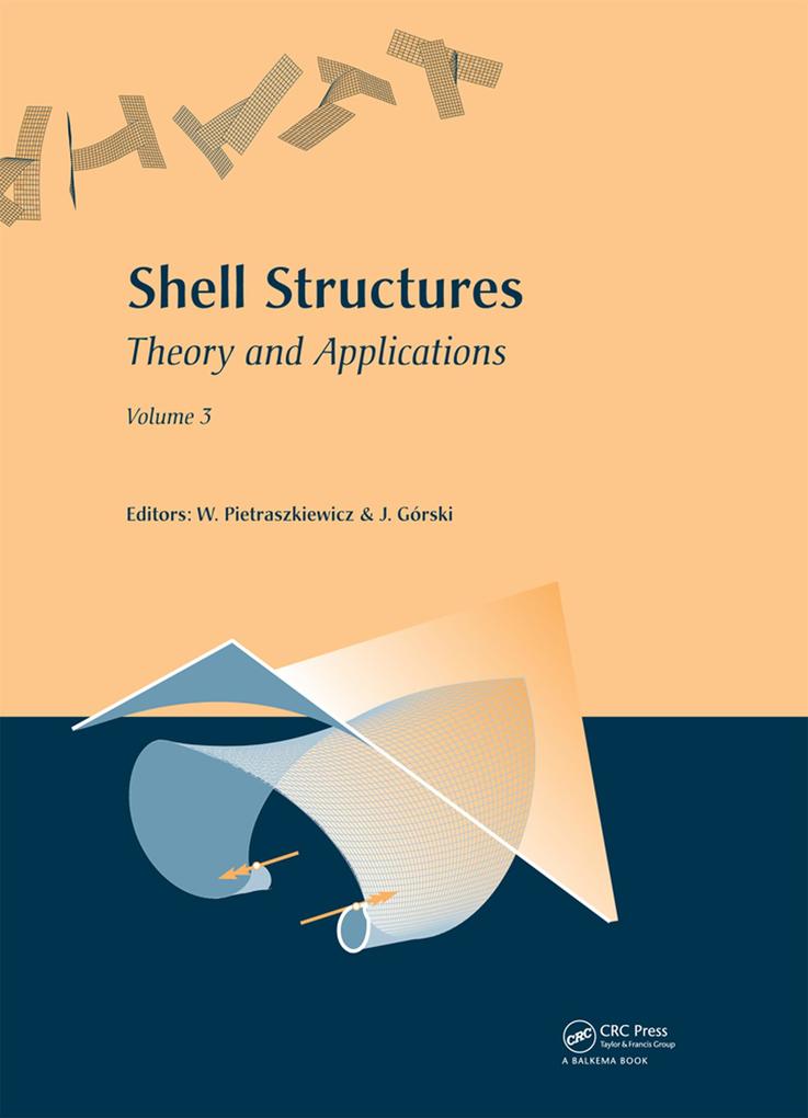 Shell Structures: Theory and Applications
