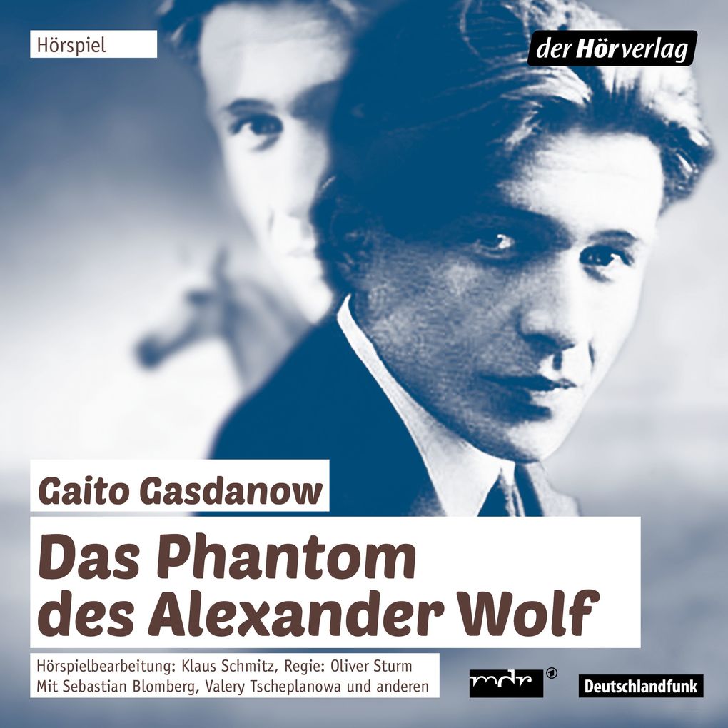 Das Phantom des Alexander Wolf - Gaito Gasdanow