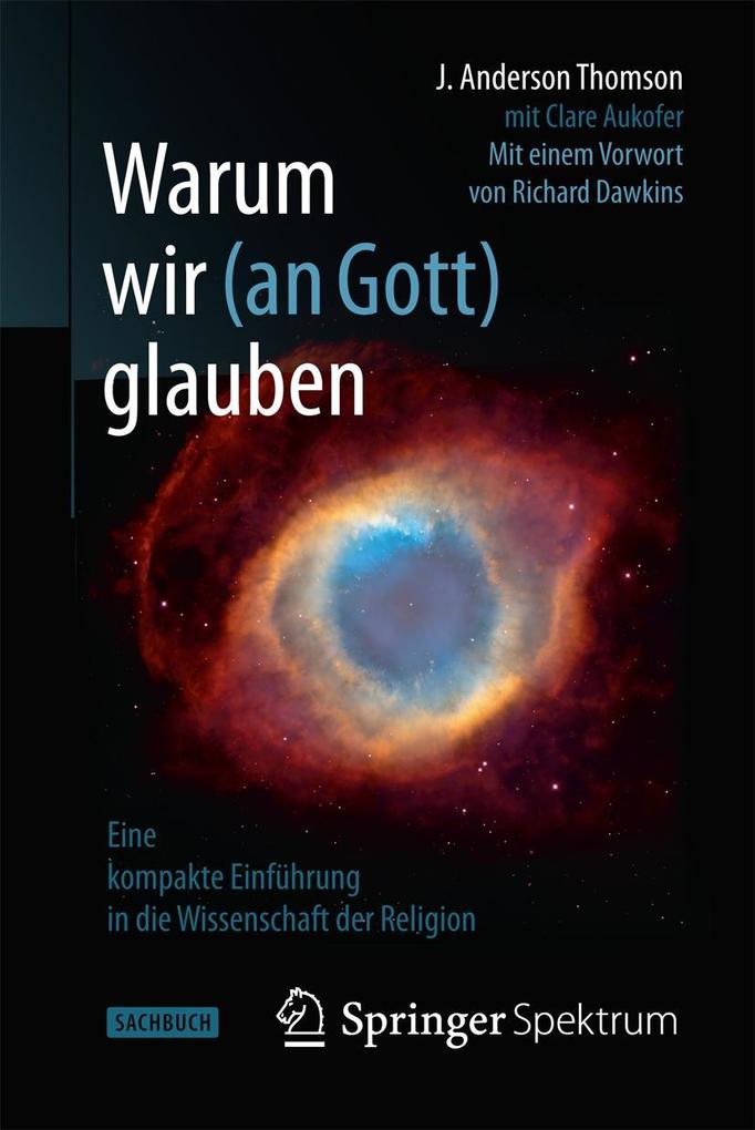 Springer Berlin Heidelberg Warum Wir (An Gott) Glauben - Bild 2